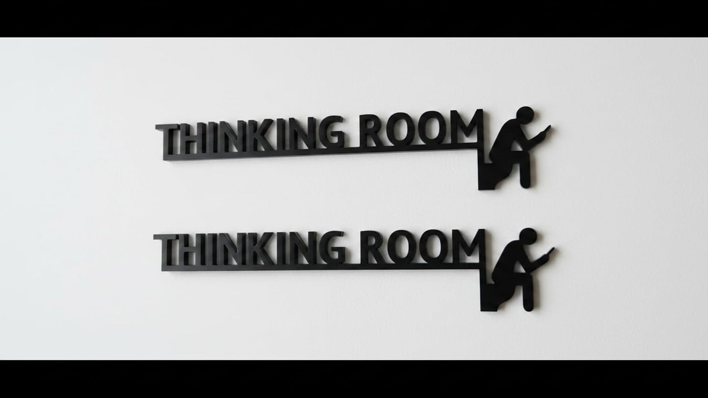 Thinking Room Funny Bathroom Door Sign -Plastic Rust-Resistant Decor with Humorous Quotes | Black & white Matte Bathroom Signs for Restroom | 13.8''x3.2'' Unique Toilet Door Topper Decor pack of 2 (Black)