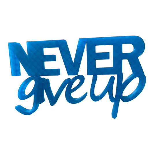 Kozykit Trends Never Give Up Blue Motivational Aesthetic Table Decor for Home or Office. Quirky Room Decoration Showpiece, Perfect for Birthdays and Corporate Gifts, (Blue)